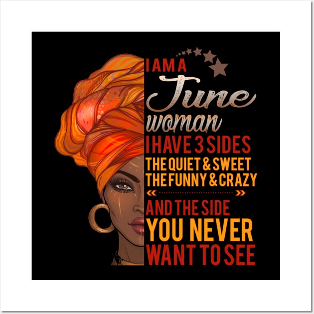 I'm A June Woman - Girls Women Birthday Gifts Wall Art by Otis Patrick